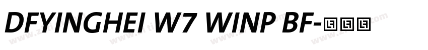 DFYINGHEI W7 WINP BF字体转换